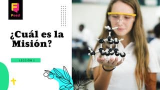 ¿Cuál es la Misión?