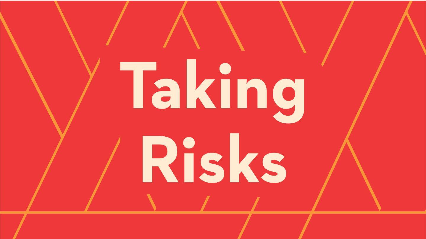 Taking Risks 2 Timothy 1:13 King James Version