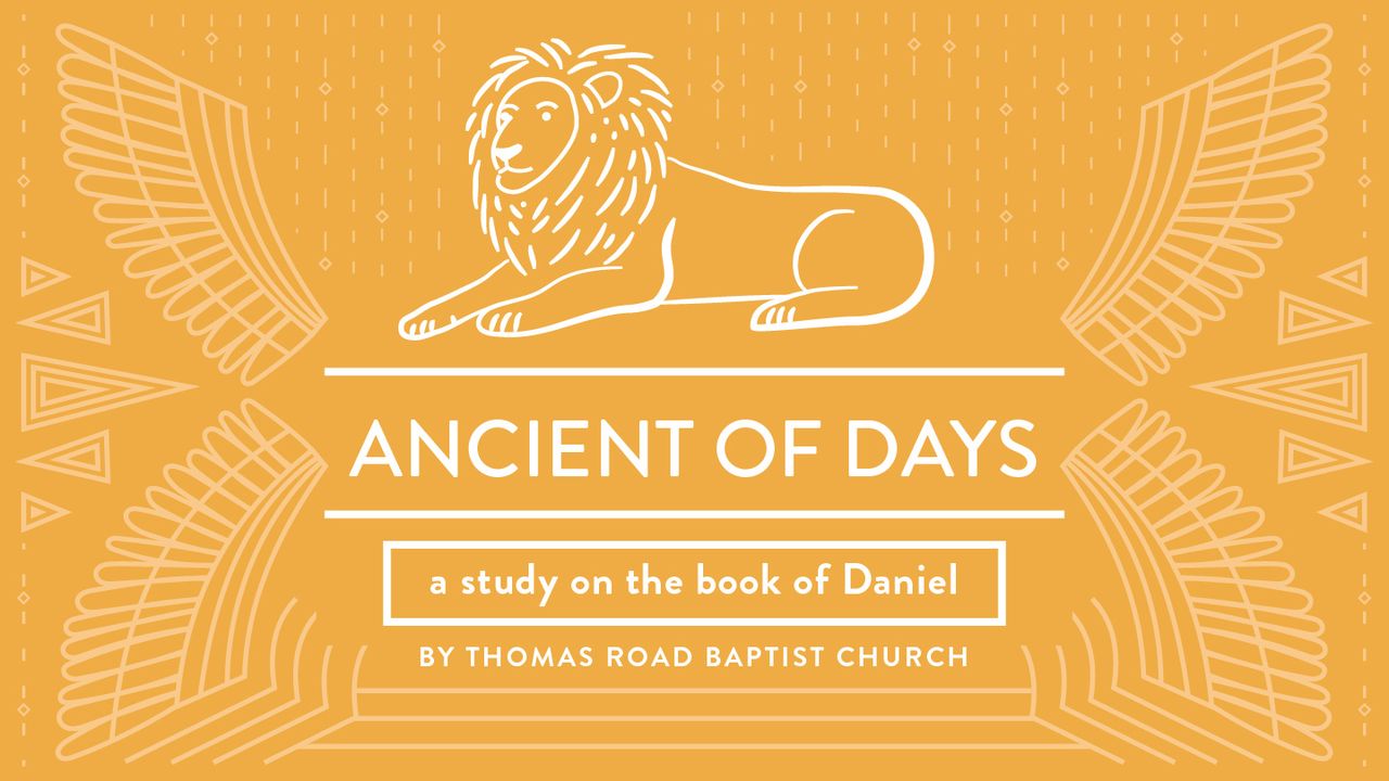 Ancient of Days: A Study in Daniel