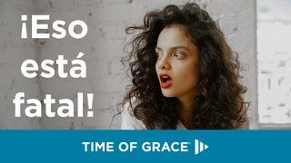 ¡Eso está fatal!