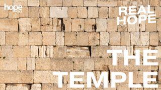 Real Hope: The Temple Leviticus 26:11-12 New American Standard Bible - NASB 1995