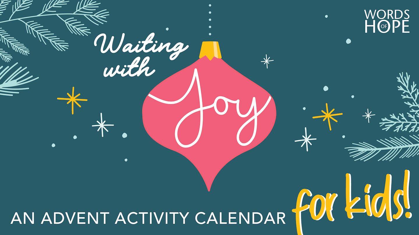 Waiting With Joy: An Advent Activity Calendar for Kids