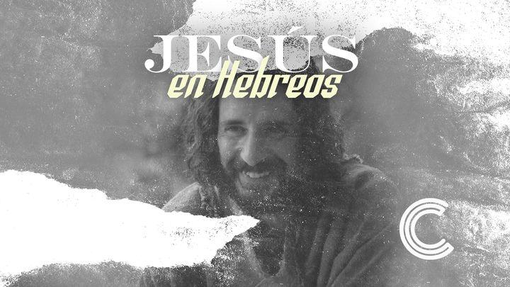 Jesús en Hebreos