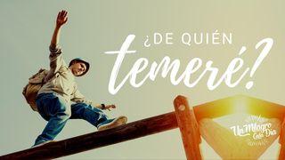 ¿De Quién Temeré? 7 Claves Para Vivir en Victoria. SALMOS 27:4-9 Dios Habla Hoy Versión Española