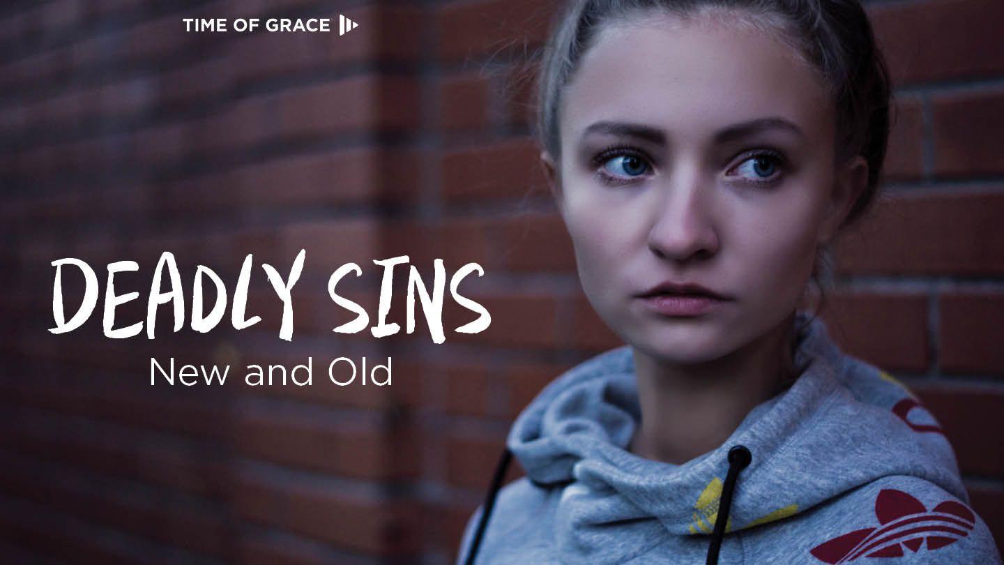 Deadly Sins New and Old 1 Peter 2:20-25 English Standard Version Revision 2016