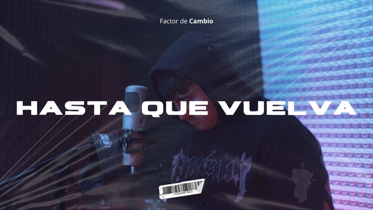 Hasta Que Vuelva