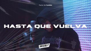 Hasta Que Vuelva
