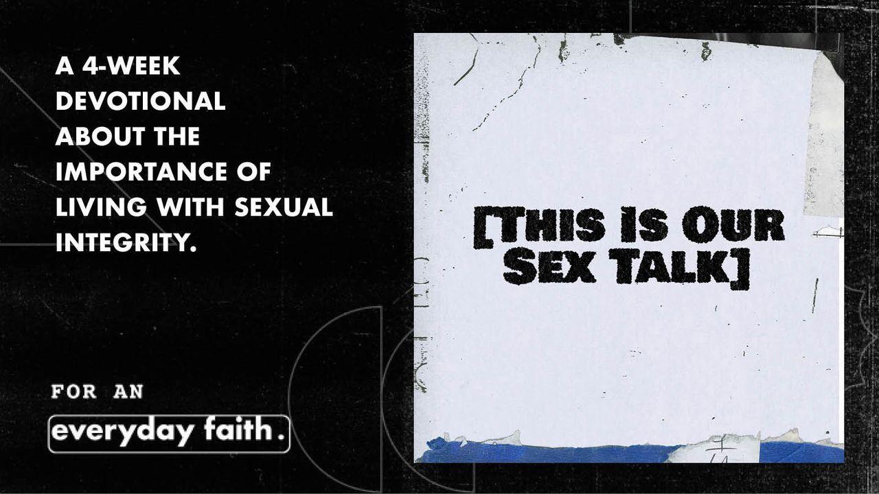 This Is Our Sex Talk