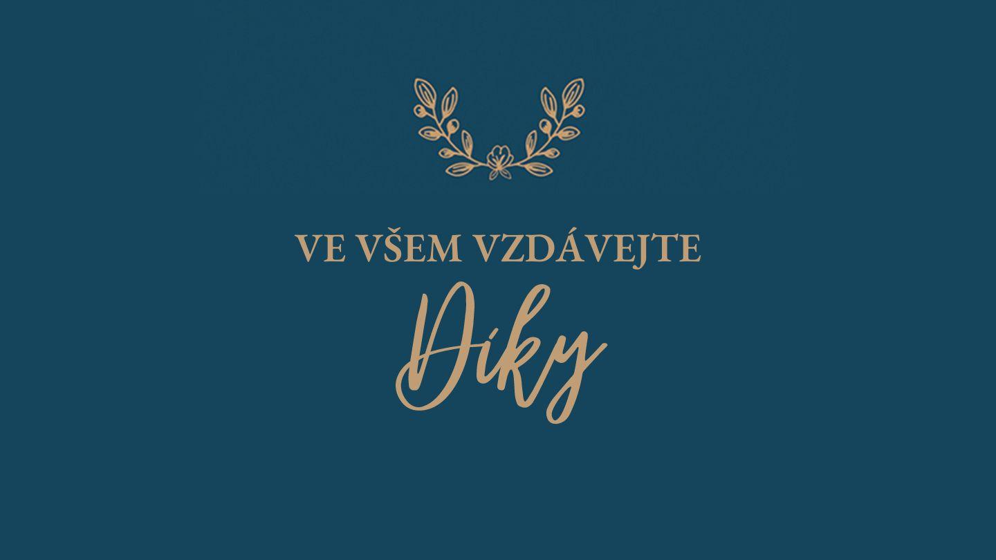 Ve všem vzdávejte díky Žalmy 107:1 Český studijní překlad