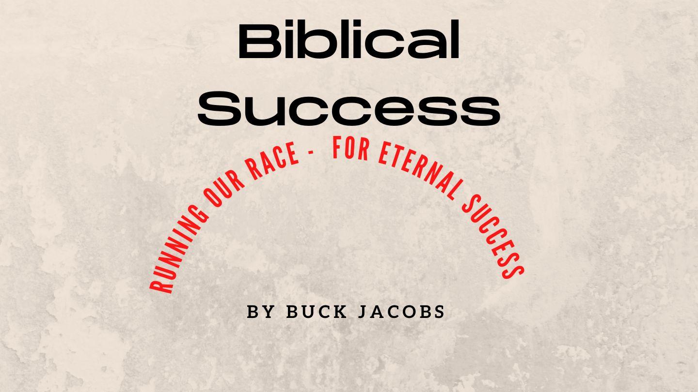 Biblical Success - Running Our Race - Run for Eternal Success Luk 9:23 Hilim ha hiti Pútuun pa