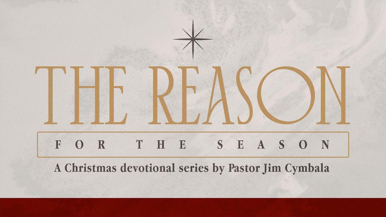 The Reason for the Season