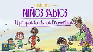 [Niños sabios] El propósito de los Proverbios Salmos 25:13-14 Biblia Dios Habla Hoy