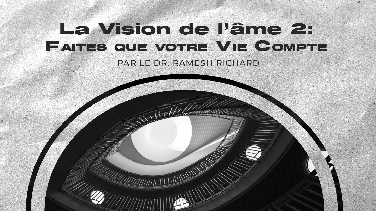 La Vision de l’âme 2: Faites que votre Vie Compte ꗘꘋ 10:11 ꕢꕌꔳ ꕺꖃ ꕯꕮꕊ