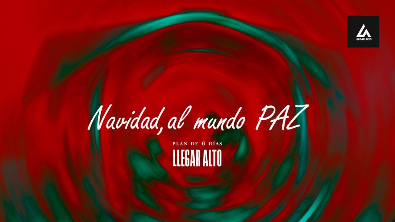 Navidad, Al Mundo Paz