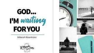 God... I'm Waiting for You Salmos 13:5 Zapotec, Tabaa