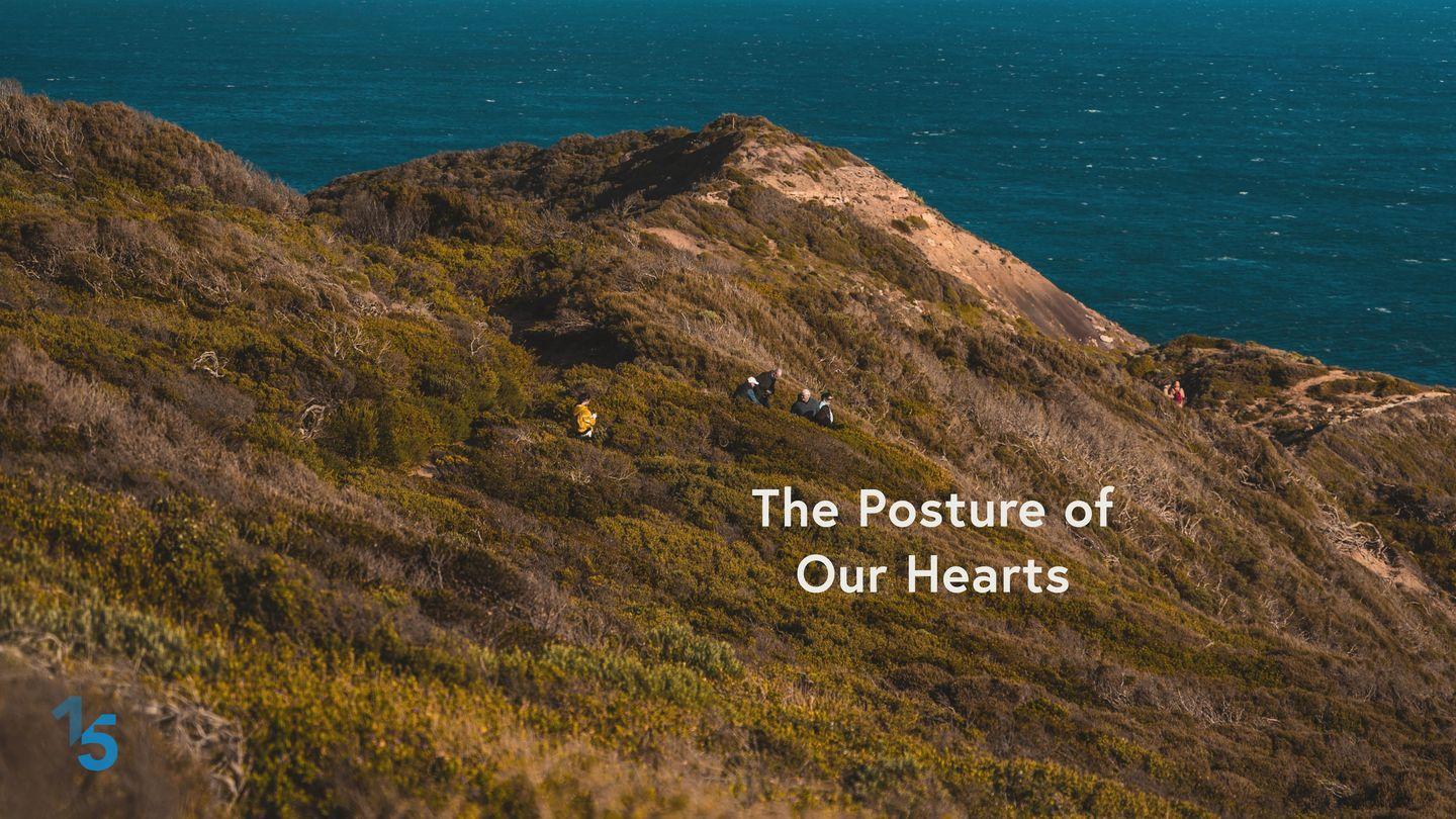 The Posture of Our Hearts 2 Corinthians 8:21 King James Version