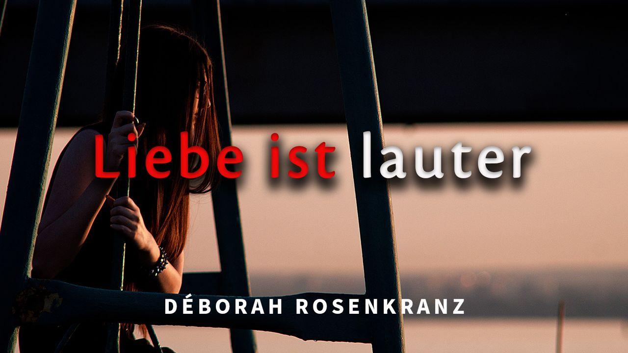 Liebe ist lauter