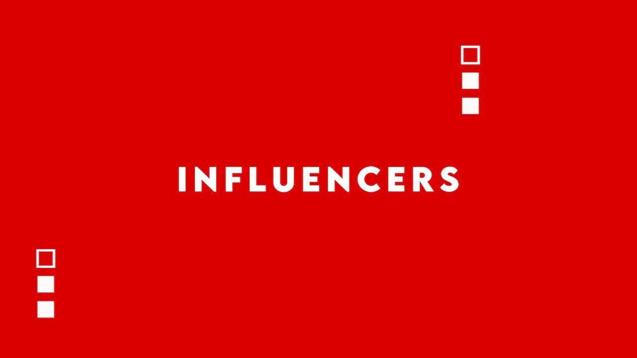 Influencers