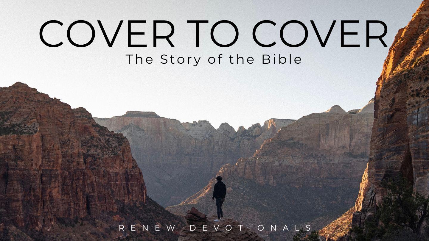 Cover to Cover: The Story of the Bible