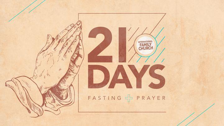 21 Days of Prayer and Fasting