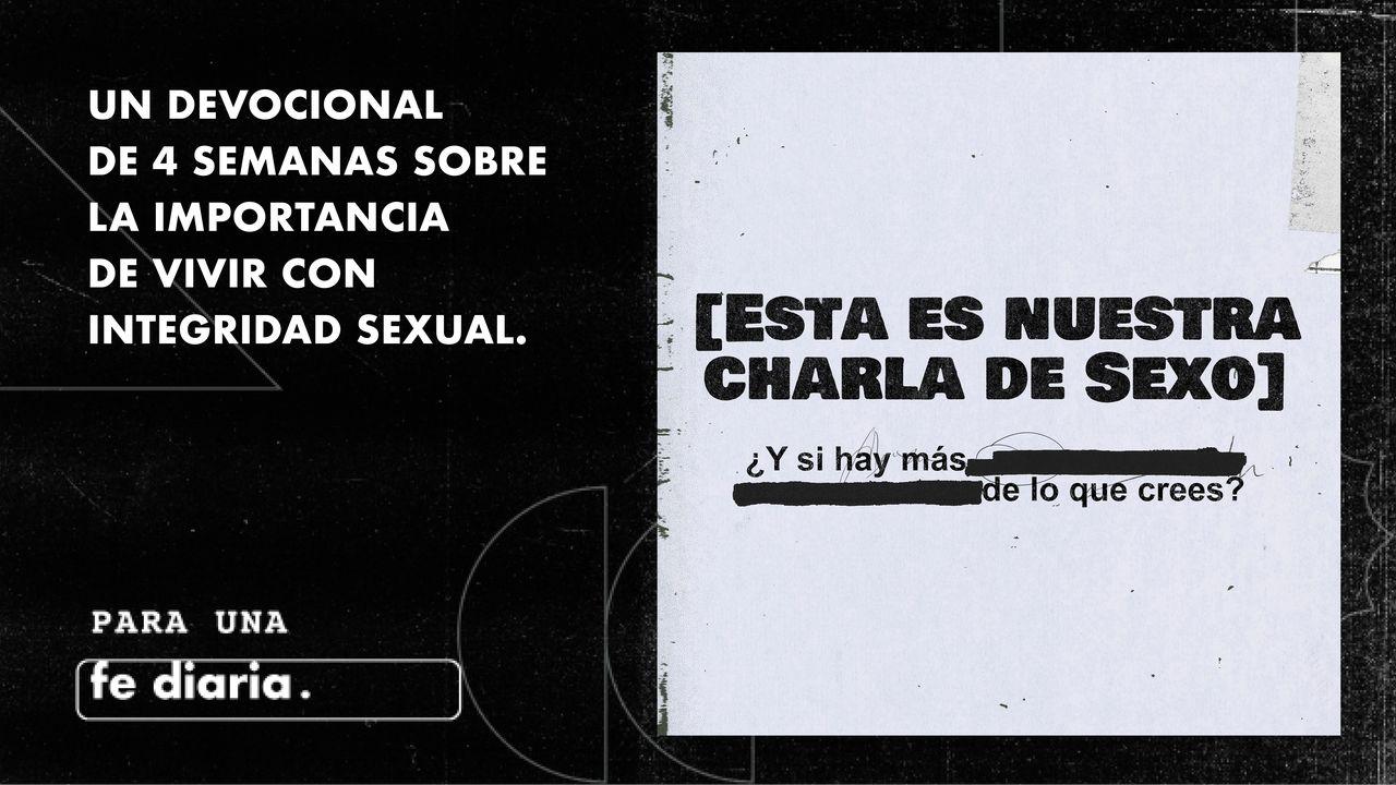 Esta es nuestra charla de Sexo