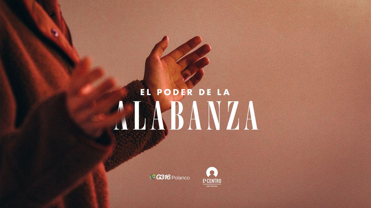 El poder de la alabanza