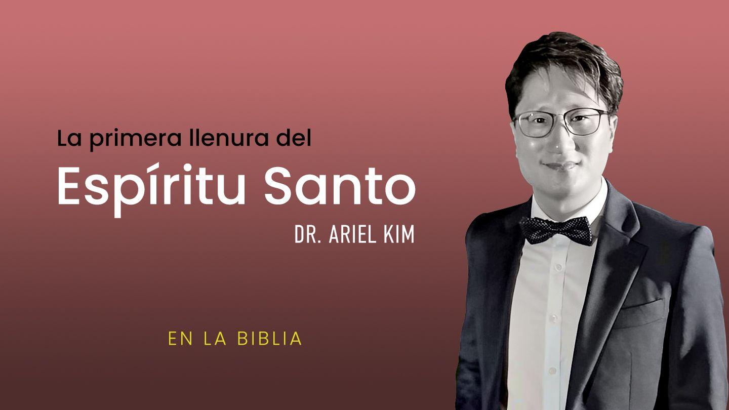 La Primera Llenura Del Espiritu Santo: En La Biblia Hechos 2:4 Biblia Reina Valera 1960