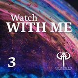 Watch With Me Series 3: Seeking the Perspective of Jesus