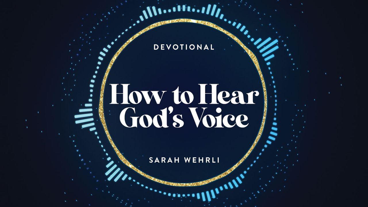 How to Hear God's Voice