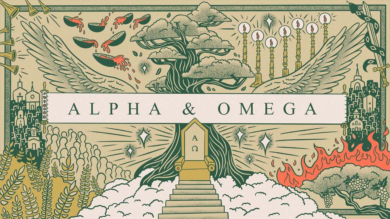 Alpha & Omega
