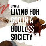 Living for God in a Godless Society Part 2
