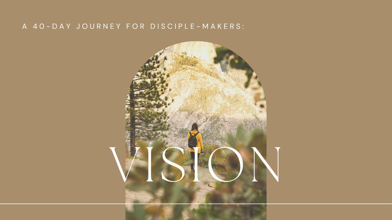 Disciple-Maker's Vision