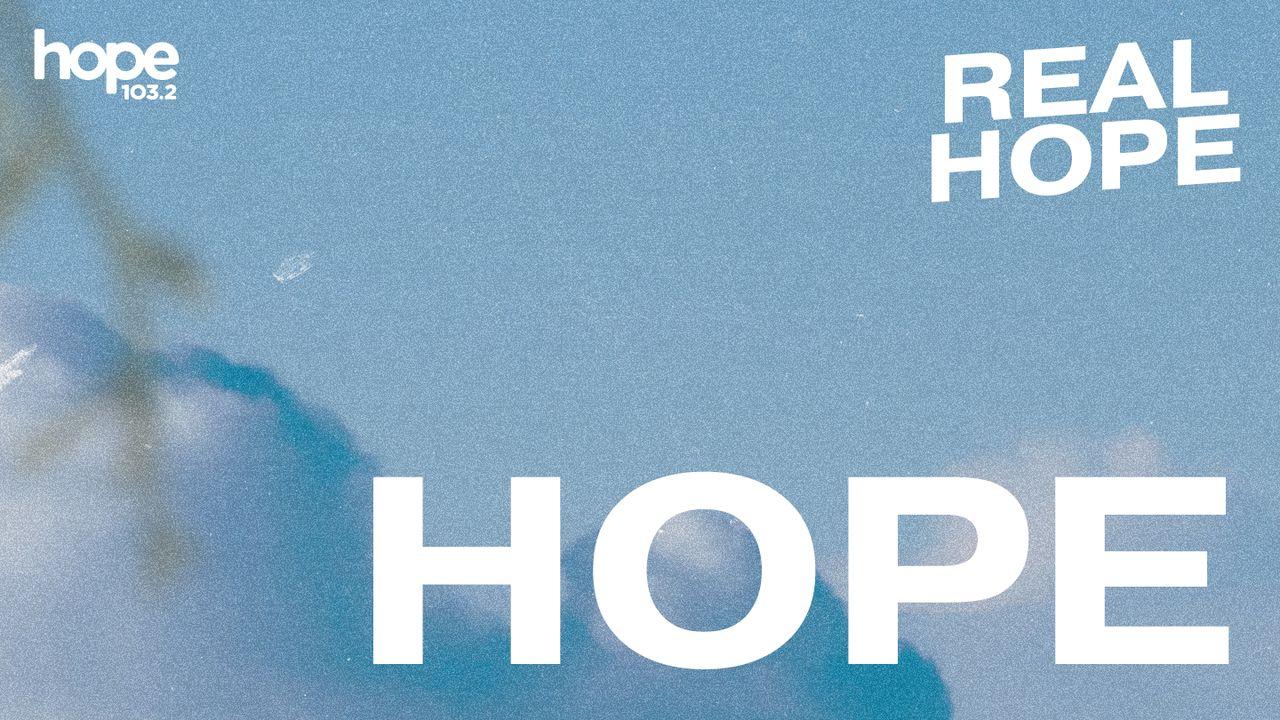 Real Hope: Hope