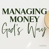 Managing Money God's Way