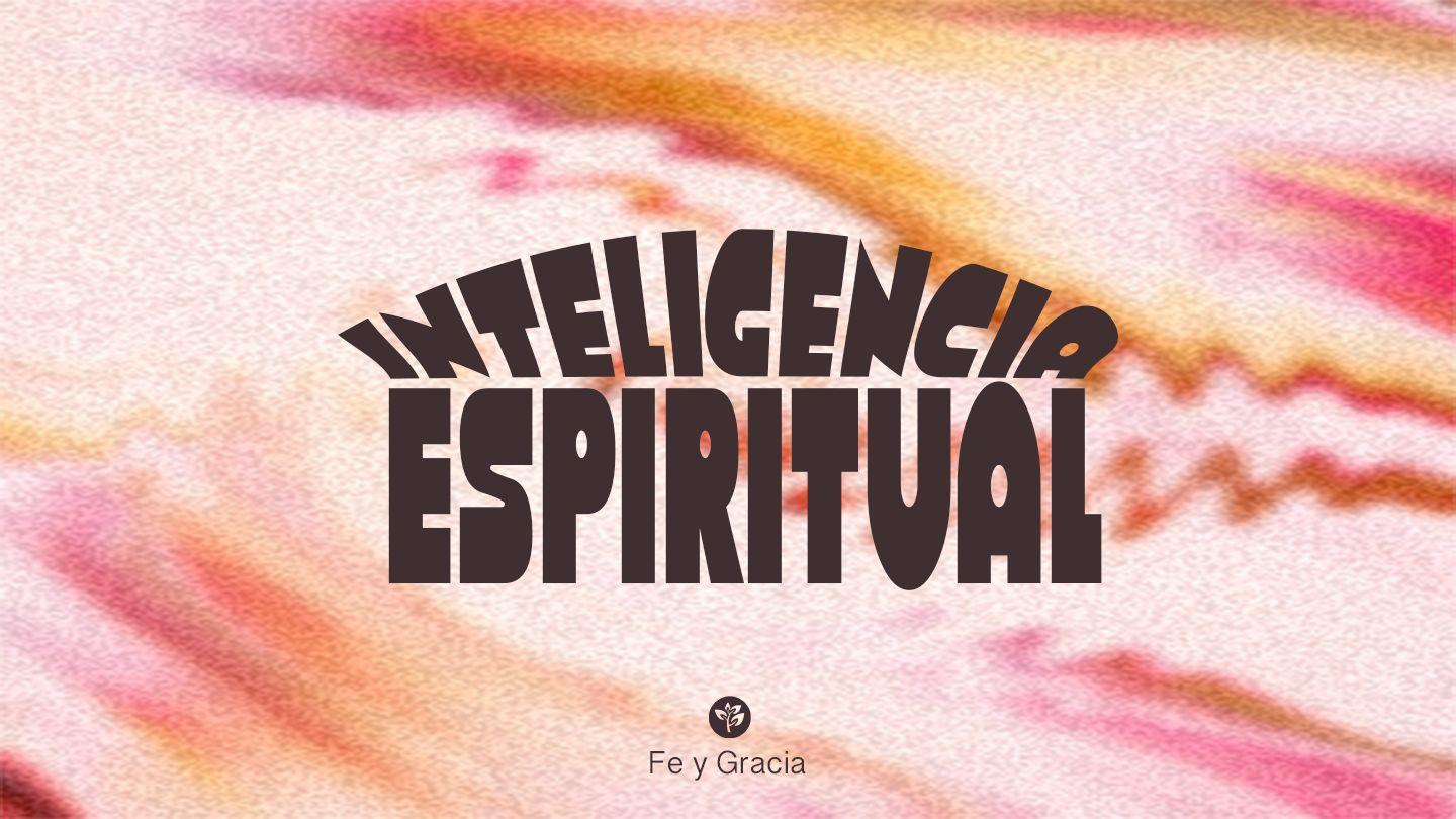 Inteligencia Espiritual Colosenses 3:1-6 Nueva Traducción Viviente