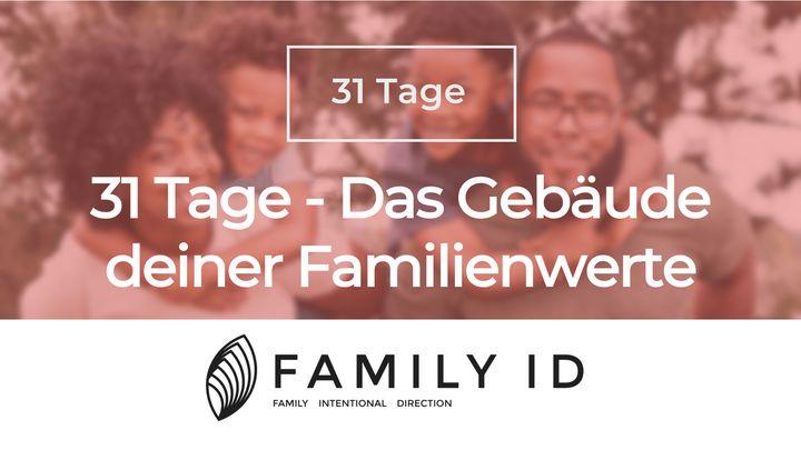 31 Tage - Das Gebäude deiner Familienwerte