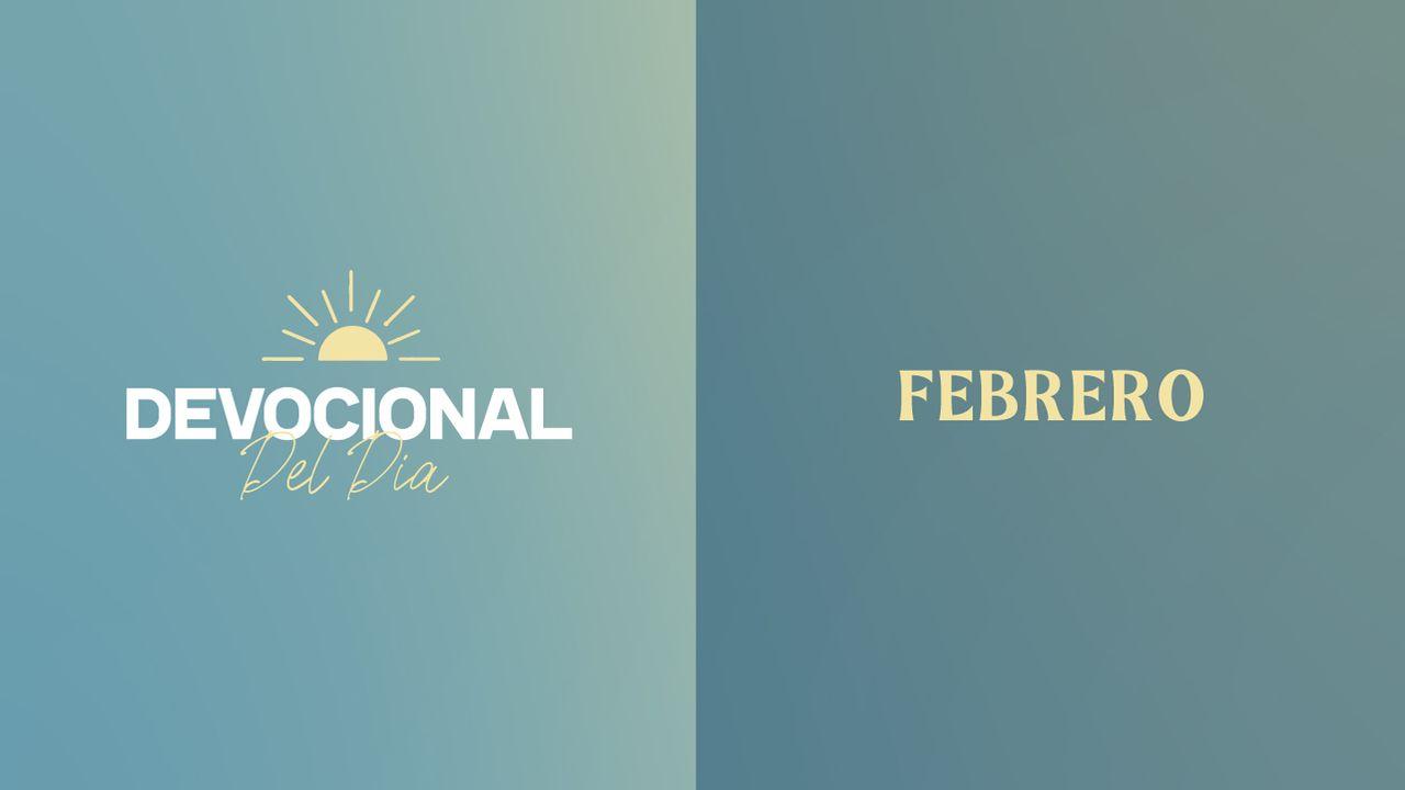Devocional Del Día | Febrero