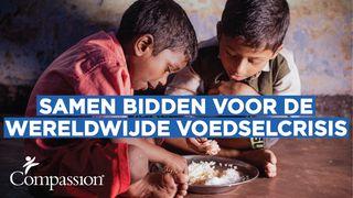 Samen bidden voor de wereldwijde voedselcrisis Jesaja 58:8-9 BasisBijbel, de bijbel in makkelijk Nederlands