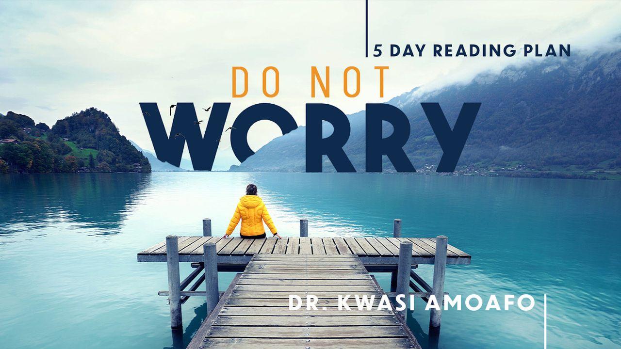 A Gospel View of Worry