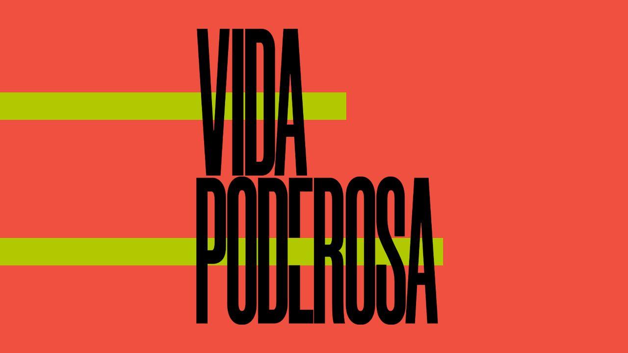 Vida Poderosa