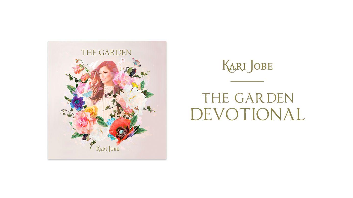 The Garden Devotional by Kari Jobe