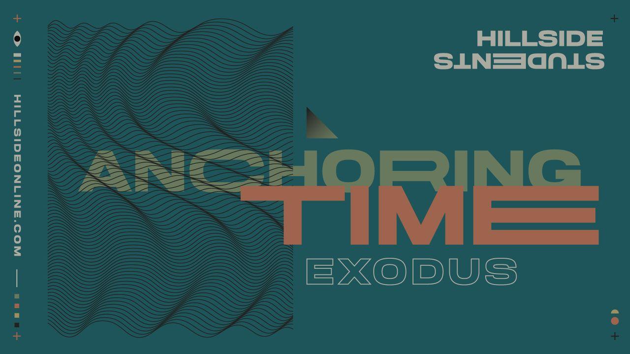 Anchoring Time - Exodus
