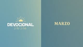 Devocional Del Día | Marzo