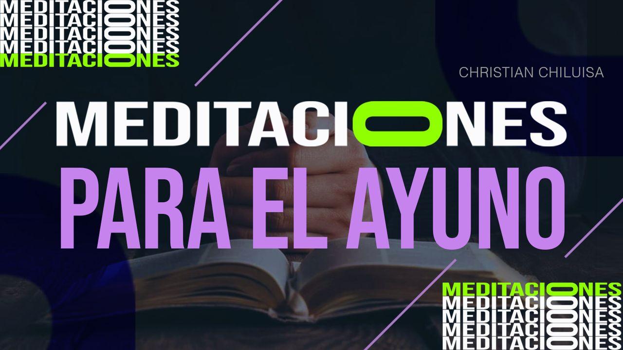 Meditaciones Para El Ayuno