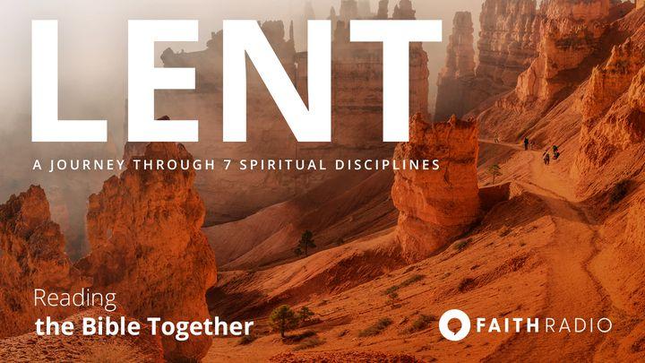 Lent: A Journey Through 7 Spiritual Disciplines