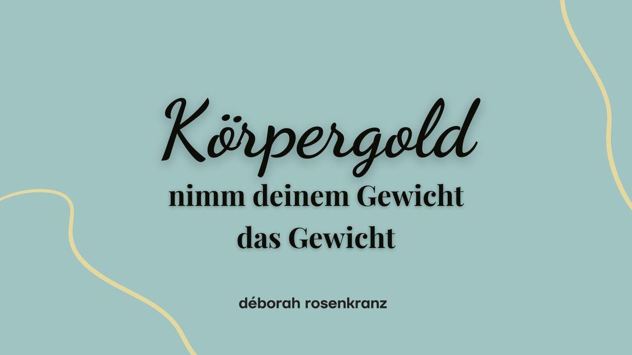 KÖRPERGOLD