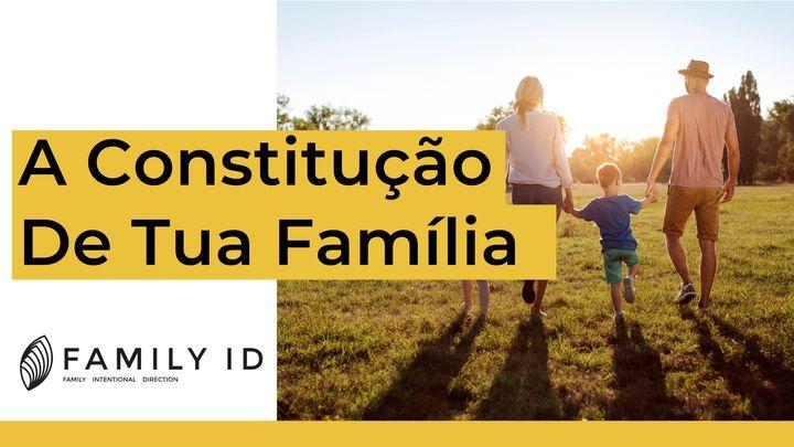 A Constitução De Tua Família