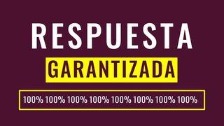 Respuesta Garantizada 100% San Lucas 8:52-55 Reina Valera Contemporánea