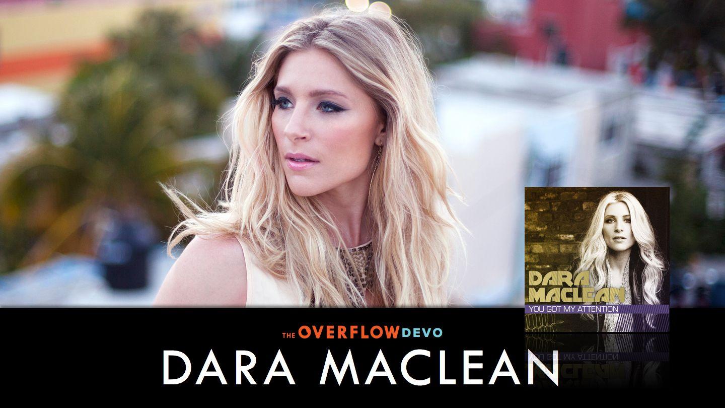 Dara Maclean - You Got My Attention