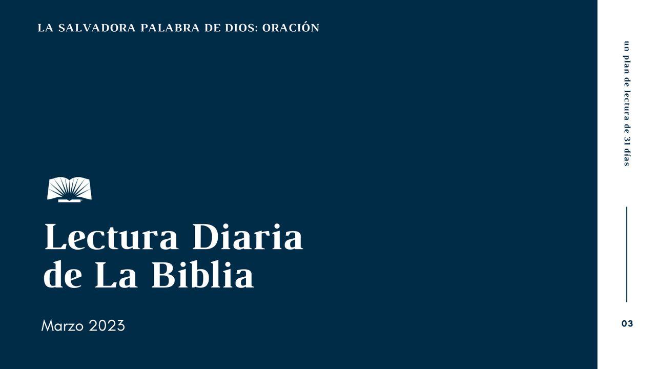 Lectura Diaria de la Biblia de marzo 2023, La salvadora Palabra de Dios: Oración